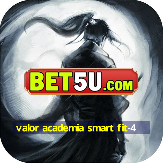 valor academia smart fit